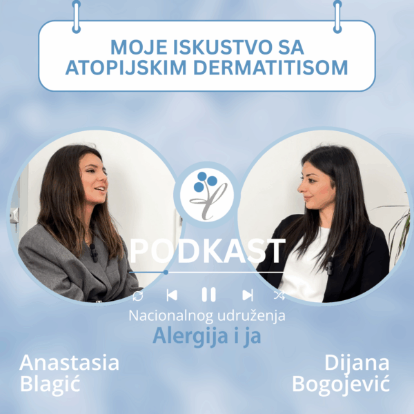 Alergija i ja podkast- epizoda 2: Atopijski dermatitis: Anastasia Blagić - iskustvo